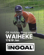 WAIHEKE Goalkeepers School Holiday Programme | 17th & 18th January 2026